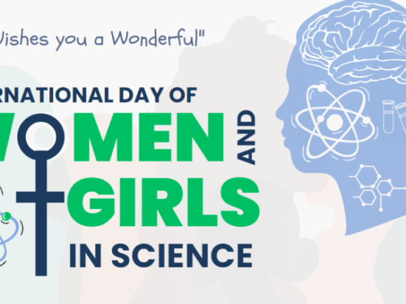 INTERNATIONAL DAY OF WOMEN AND GIRLS IN SCIENCE